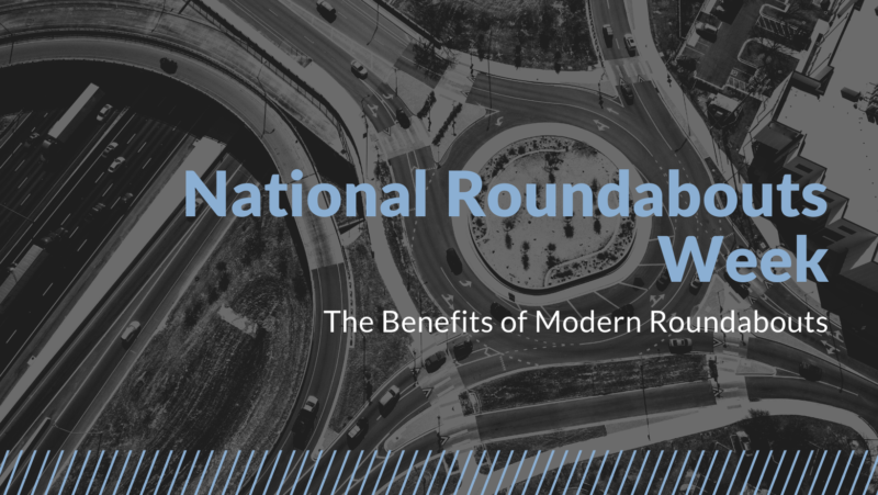 National Roundabouts Week – The Benefits Of Modern Roundabouts ...