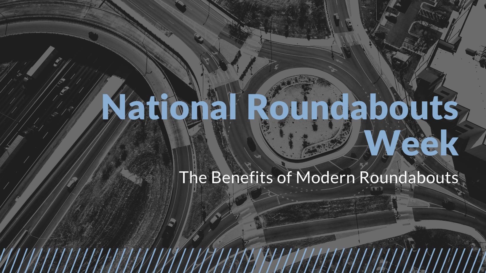 National Roundabouts Week The Benefits of Modern Roundabouts